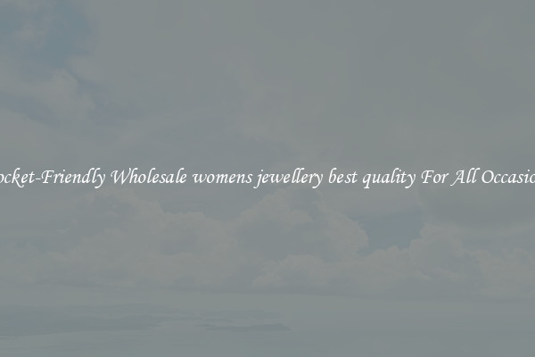 Pocket-Friendly Wholesale womens jewellery best quality For All Occasions