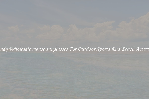Trendy Wholesale mouse sunglasses For Outdoor Sports And Beach Activities